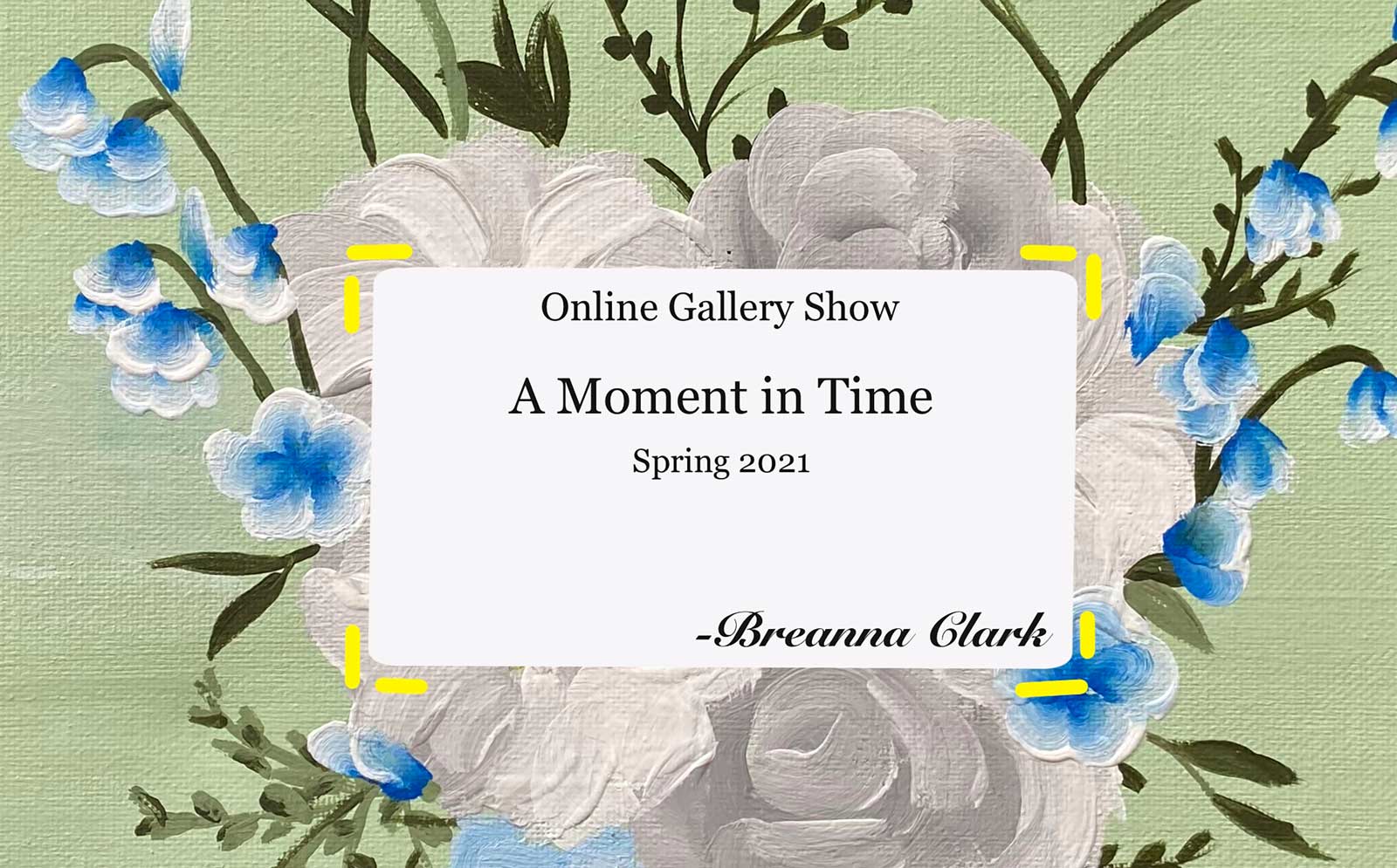 A Moment In Time by Breanna Clark