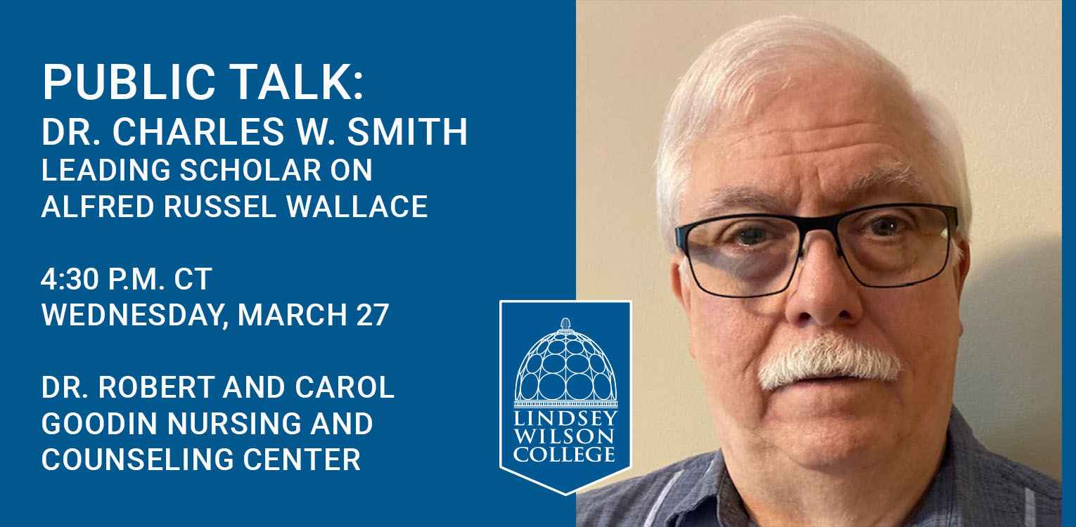 Alfred Russel Wallace Scholar Dr. Charles W. Smith to Give Public Talk at Lindsey Wilson College